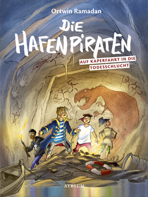 cover image of Die Hafenpiraten auf Kaperfahrt in die Todesschlucht (Bd.2)